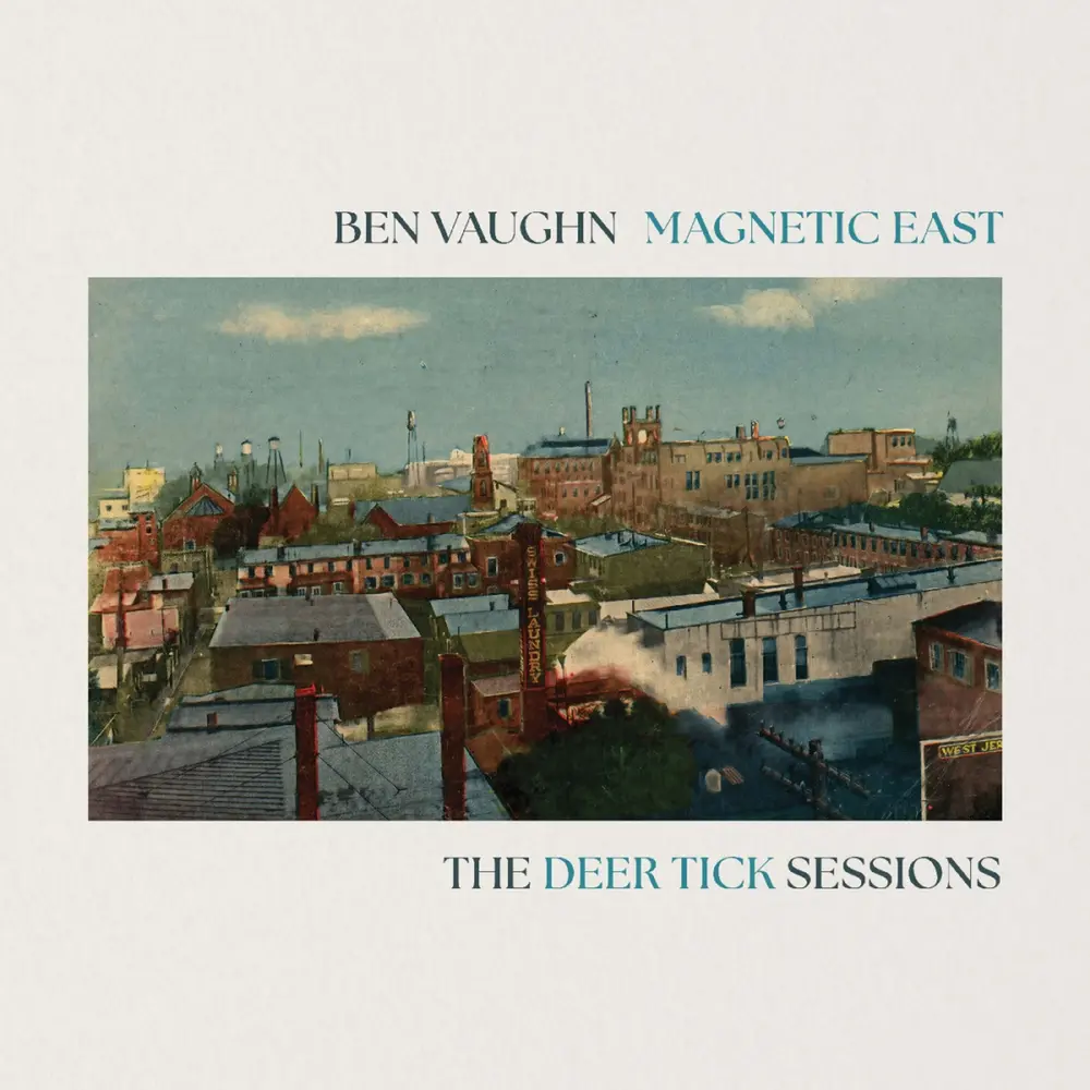 MAGNETIC EAST: THE DEER TICK SESSIONS