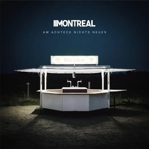 Montreal – AM ACHTECK NICHTS NEUES (CD)