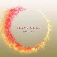 Steve Cole, CD GRATITUDE