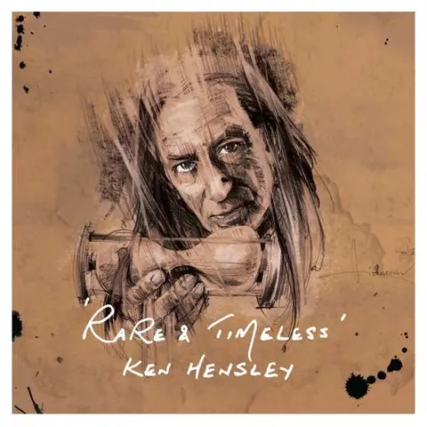 Ken Hensley – HENSLEY, KEN - RARE AND TIMELESS