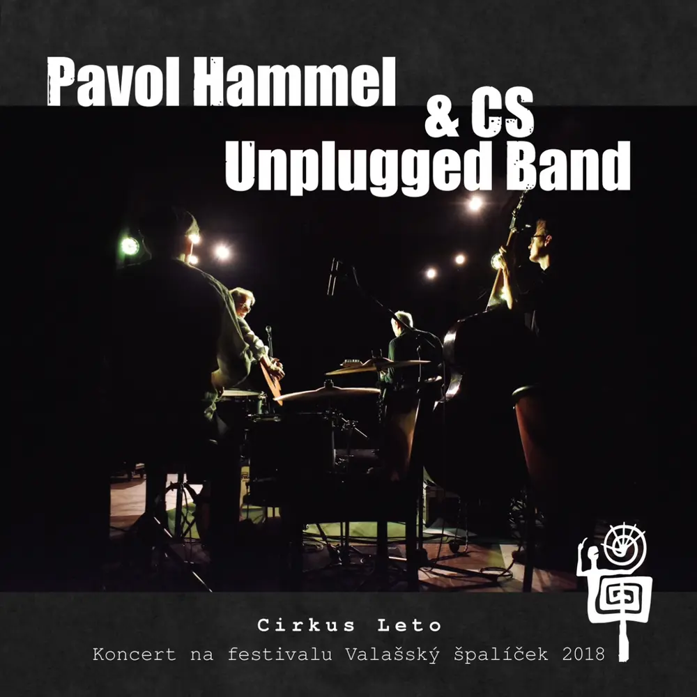 Pavol Hammel – HAMMEL PAVOL & CS UNPLUGGED BAND  CIRKUS LETO (CD)
