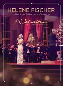 Helene Fischer & Royal Philharmonic Orchestra - Weihnachten Live Aus Der Hofburg Wien thumbnail