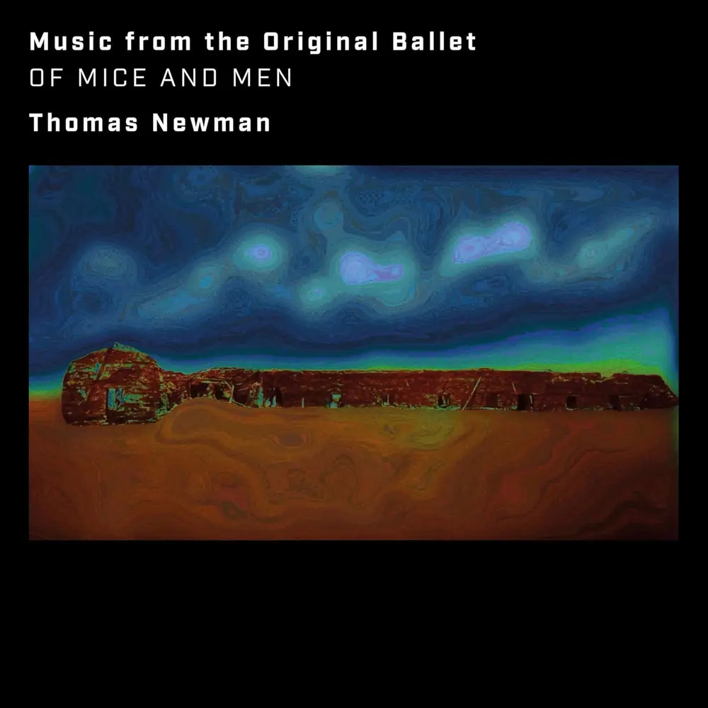 Thomas Newman – Of Mice and Men (Music From the Original Ballet) (CD)