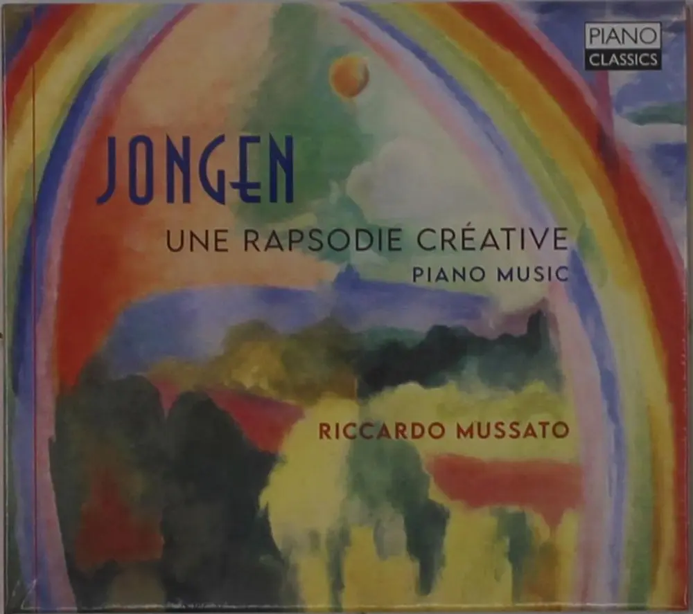 JONGEN: UNE RAPSODIE CREATIVE