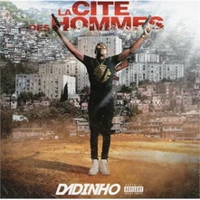 Dadinho, CD La Cité Des Hommes