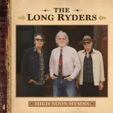 The Long Ryders, Vinyl HIGH NOON HYMNS