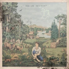 Sam Lee, CD OLD WOW+