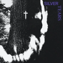 Silver Tears, Vinyl SILVER TEARS