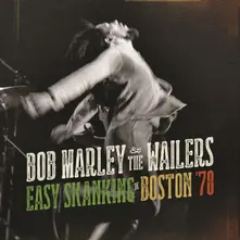 Bob Marley & The Wailers – EASY SKANKING IN BOSTON 78 (Vinyl)