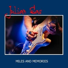 Julian Sas, CD MILES AND MEMORIES