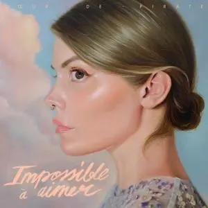 Cœur de pirate – CD IMPOSSIBLE A AIMER