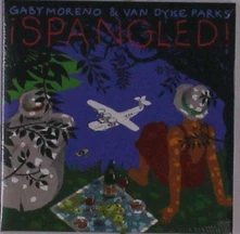 Gaby Moreno & Van Dyke Parks, CD !SPANGLED!