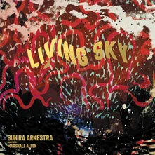 Sun Ra, CD Sun Ra Arkestra: Directed By Marshall Allen - Living Sky