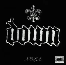 Down, CD NOLA