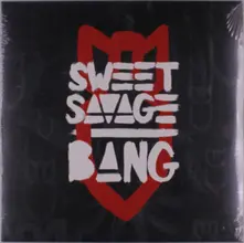 Sweet Savage, Vinyl Bang