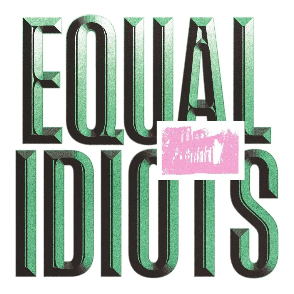 EQUAL IDIOTS (CD)