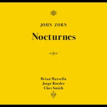John Zorn, CD NOCTURNES