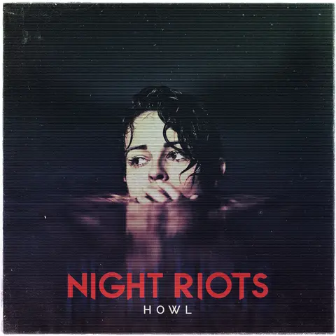 Night Riots – Vinyl HOWL