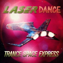 Vinyl LASERDANCE - TRANS SPACE EXPRESS