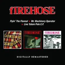 FLYIN' THE FLANNEL / MR. MACHINERY OPERATOR / LIVE TOTEM POLE E.P thumbnail