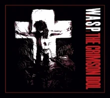 W.A.S.P., CD Crimson Idol