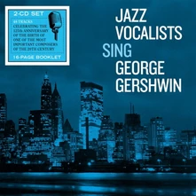 CD JAZZ VOCALISTS SING GEORGE GERSHWIN