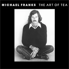 Michael Franks, Vinyl ART OF TEA (LP/180GR./33RPM)