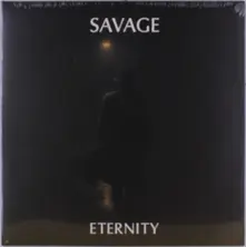 Savage, Vinyl ETERNITY