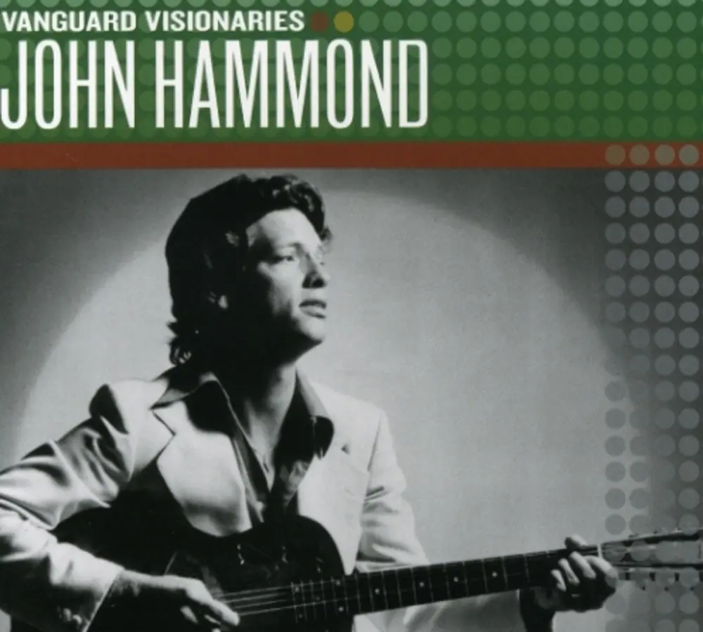HAMMOND, JOHN - VANGUARD VISIONARIES