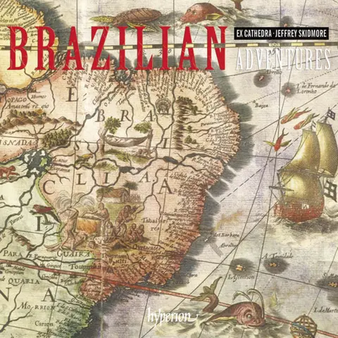 BRAZILIAN ADVENTURES: SOUTH AMERICAN MUSIC FROM TH
