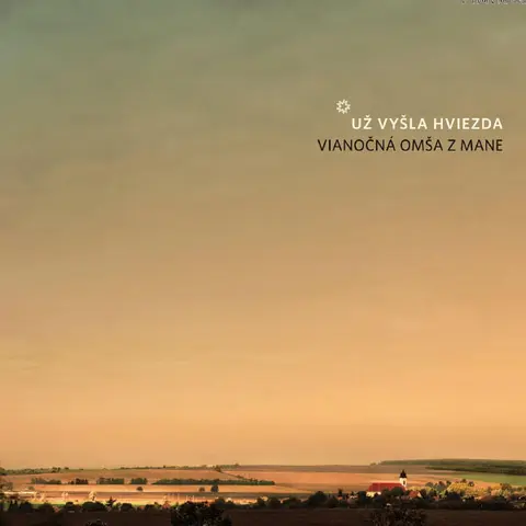 Various Artists – CD Už vyšla hviezda: Vianočná Omša z Mane