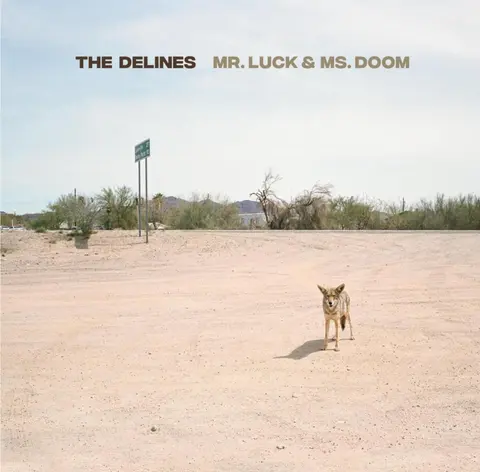 The Delines – CD MR. LUCK & MS. DOOM