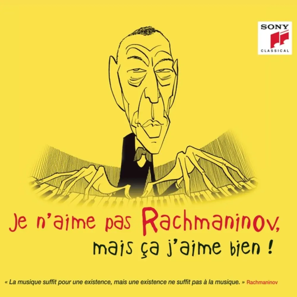 Je N'aime Pas Rachmaninov, Mais Ça J'aime Bien !
