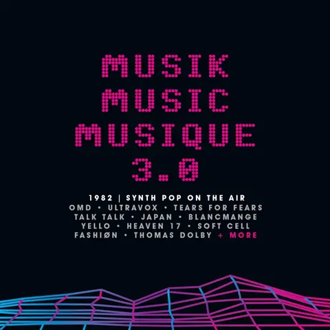 MUSIK MUSIC MUSIQUE 3.0 1982 SYNTH POP ON THE AIR