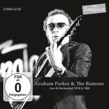 Graham Parker & The Rumour, CD LIVE AT ROCKPALAST 1978 + 1980