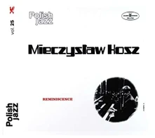 Mieczysław Kosz, Vinyl REMINISCENCE (POLISH JAZZ)