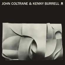 Vinyl John Coltrane & Kenny Burrell (Remastered)