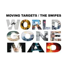 Moving Targets – WORLD GONE MAD (CD)