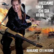 Adriano Celentano – CELENTANO, ADRIANO - FACCIAMO FINTA CHE SIA VERO (CD)