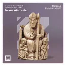 Dialogos – NEXUS WINCHESTER: A COUP IN THE CATHEDRAL AROUND THE YEAR 1000 (CD)