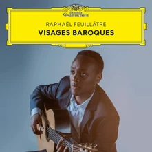 Raphaël Feuillâtre, CD VISAGES BAROQUES