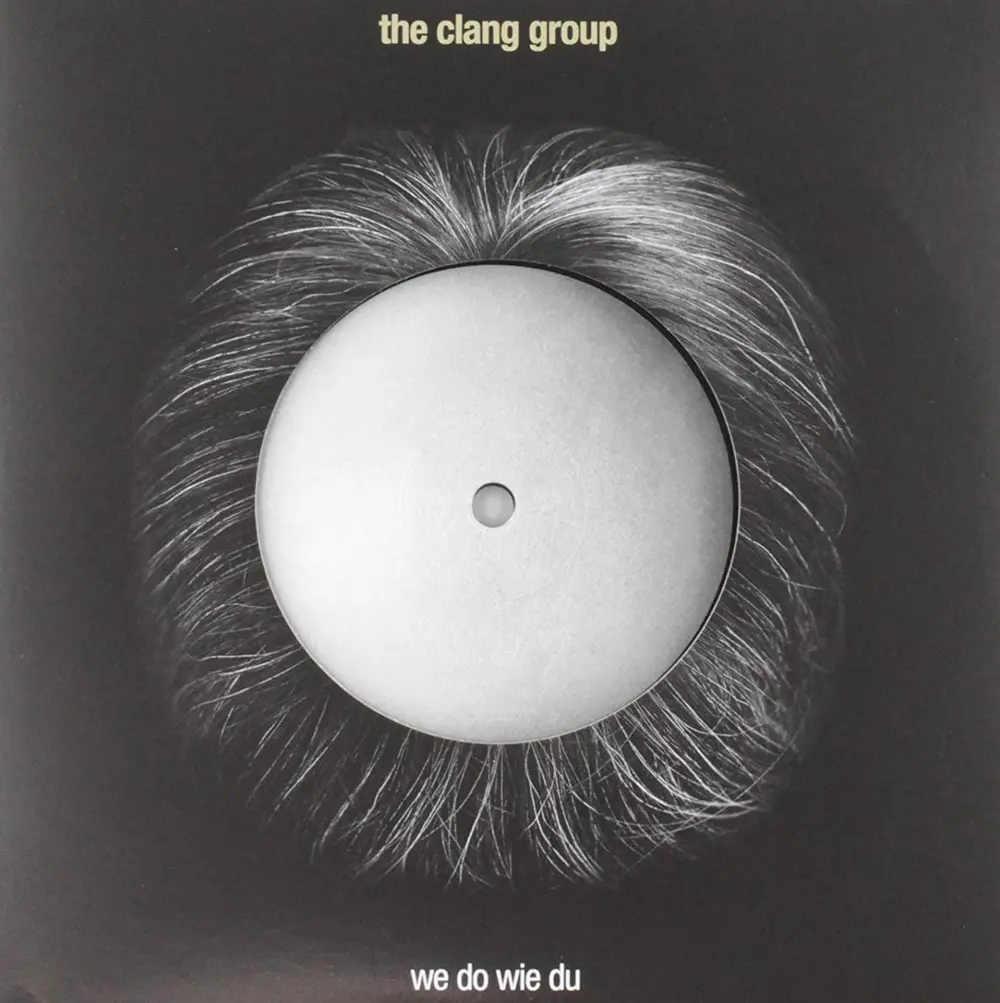 The Clang Group – WE DO WIE DU (Vinyl)