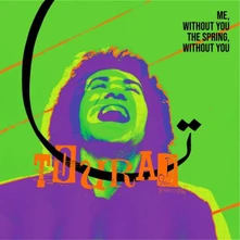 Touraj, Vinyl ME WITHOUT YOU, THE SPRING WITHOUT YOU