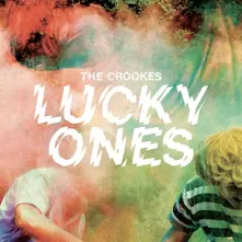 The Crookes – LUCKY ONES (CD)