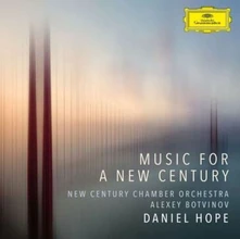 Daniel Hope, CD MUSIC FOR A NEW CENTURY