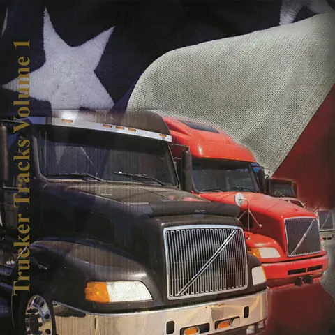 TRUCKER TRACKS VOLUME 1