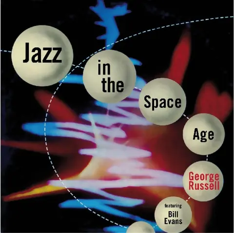 RUSSELL, GEORGE - JAZZ IN THE SPACE AGE