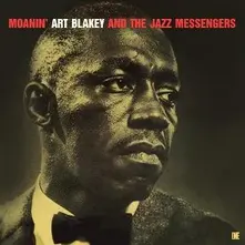 Art Blakey, Vinyl AND THE JAZZ MESSENGERS: MOANIN