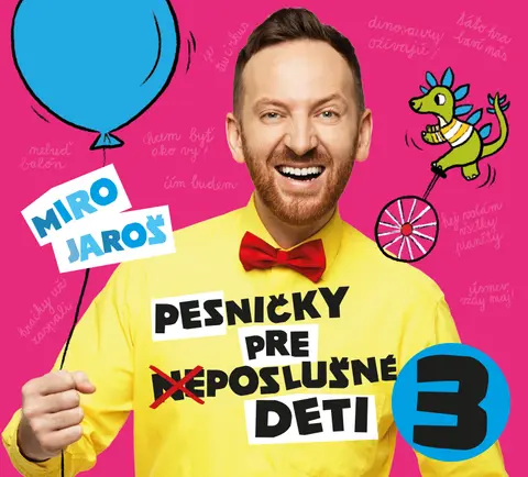 Miro Jaroš – Pesničky pre (ne)poslušné deti 3