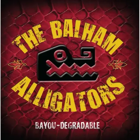 The Balham Alligators – CD BAYOU-DEGRADABLE